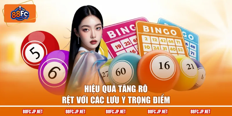 Hiệu quả tăng rõ rệt với các lưu ý trọng điểm
